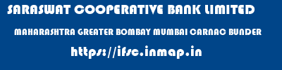 SARASWAT COOPERATIVE BANK LIMITED  MAHARASHTRA GREATER BOMBAY MUMBAI CARNAC BUNDER  ifsc code